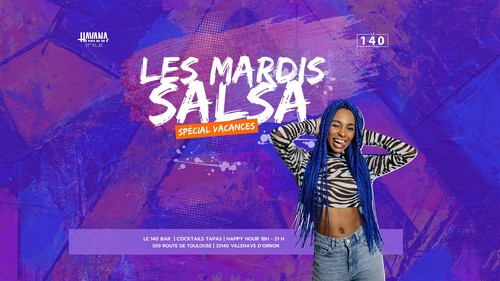Les Mardis Salsa spécial vacances au 140