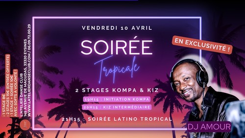 Initiation Kompa, Stage de Kiz & Soirée Latino Tropical