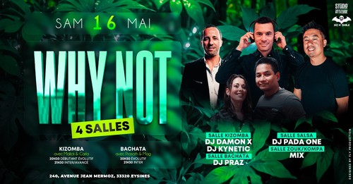 Soirée Why Not
