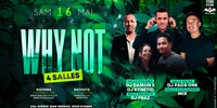 Soirée Why Not